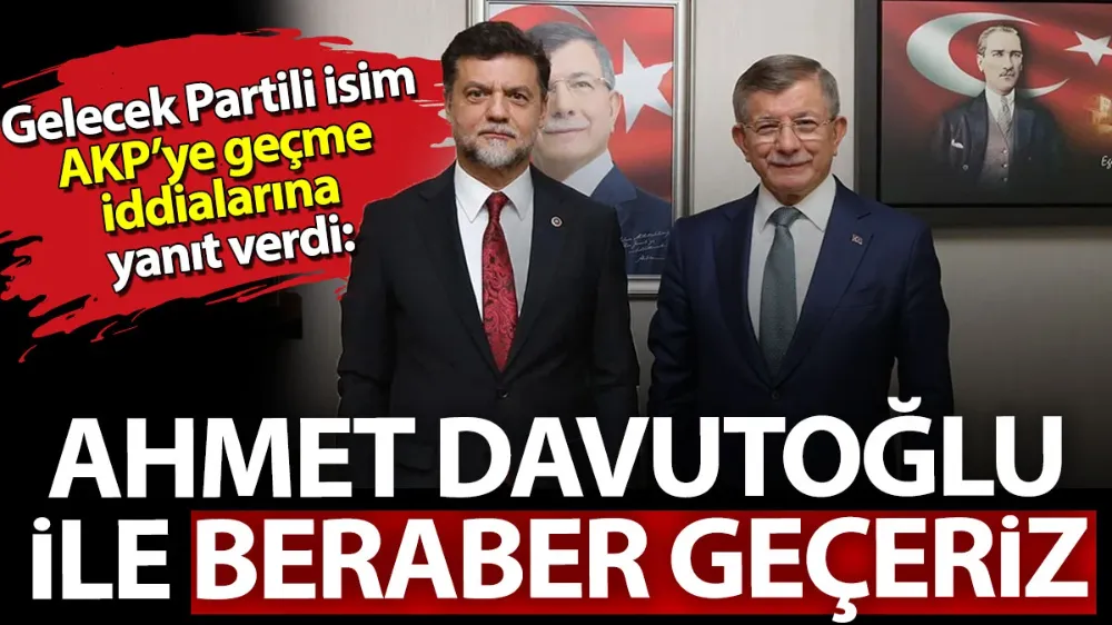 Gelecek Partili isim AKP