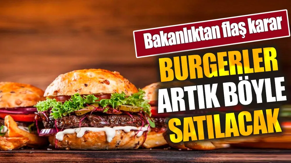 Burgerler artık böyle satılacak