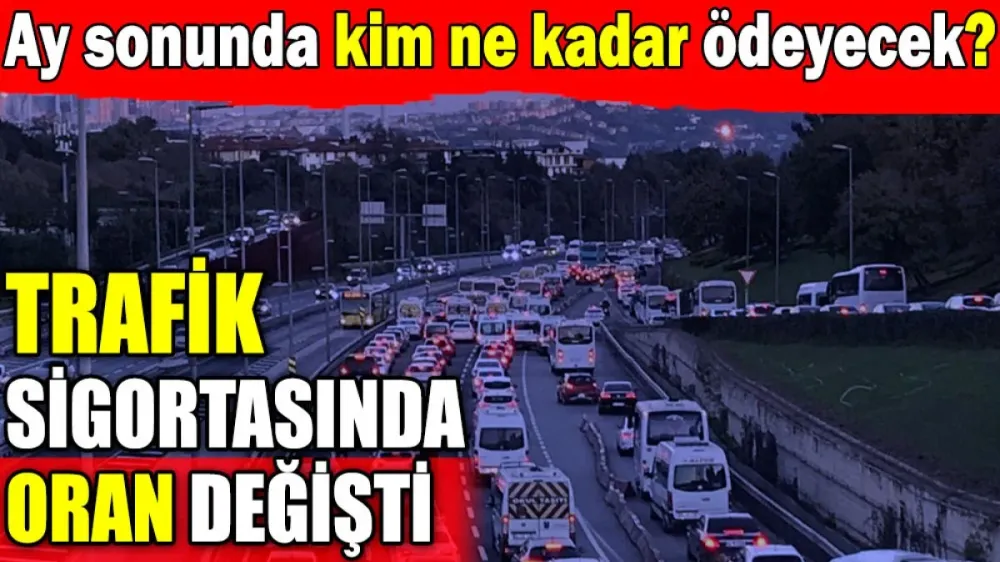 Trafik sigortasında oran değişti