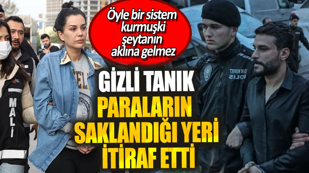 Gizli tanıktan Dilan Polat davasında şok eden itiraf