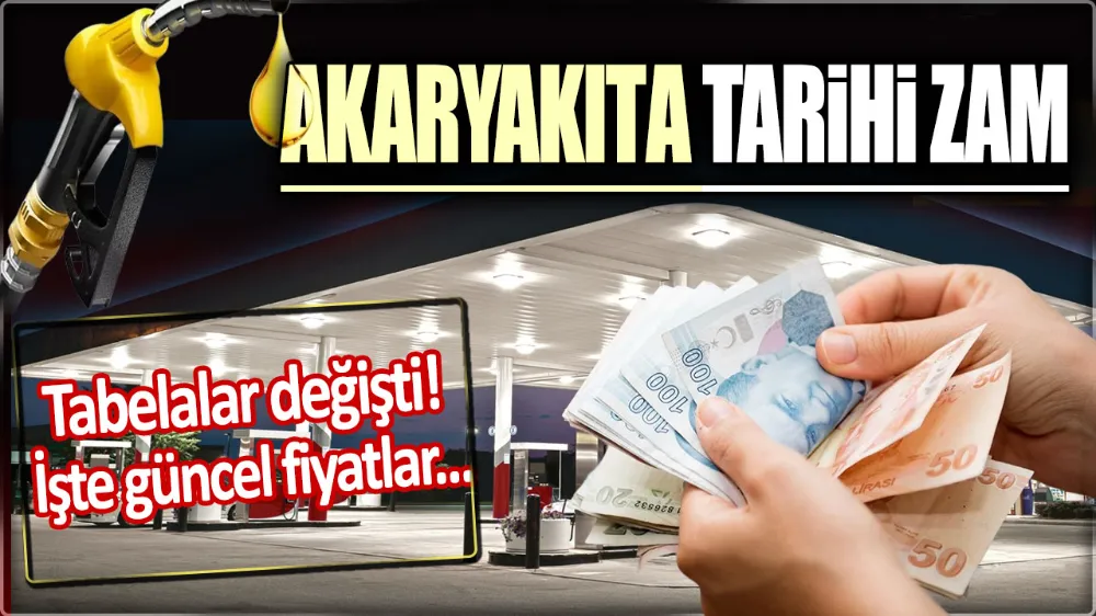 Akaryakıt fiyatlarında tarihi rekor !