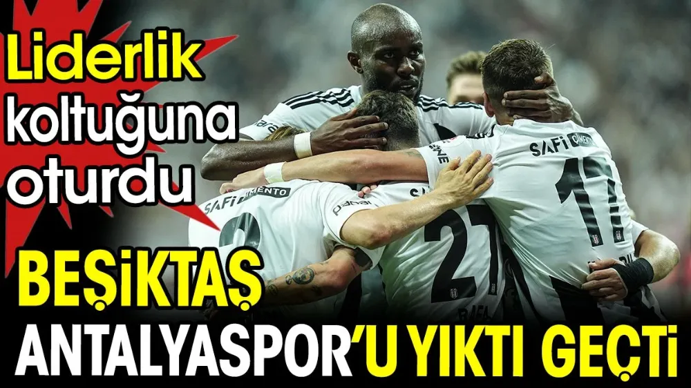 Beşiktaş Antalyaspor