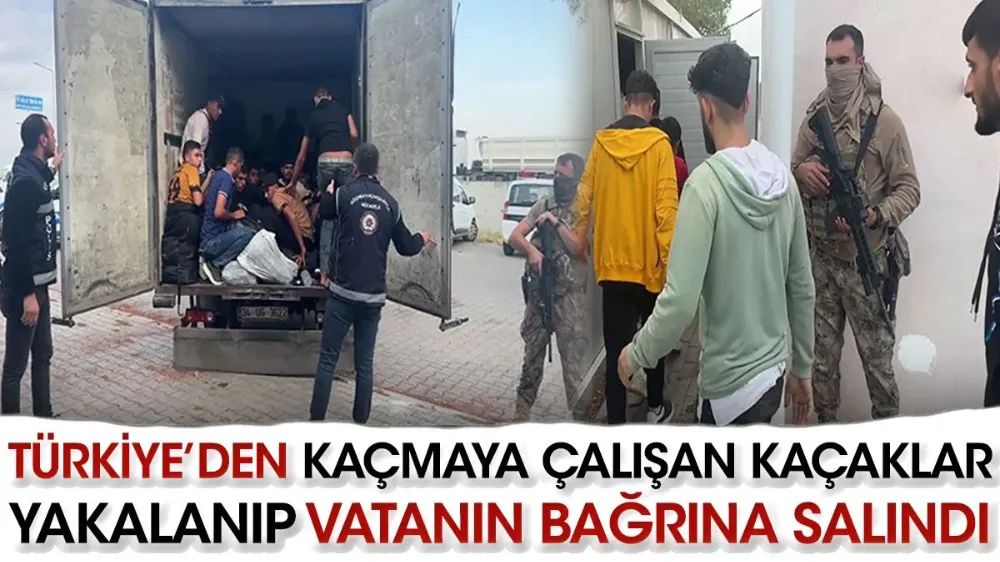 Türkiye’den kaçmaya çalışan kaçaklar yakalanıp vatanın bağrına salındı