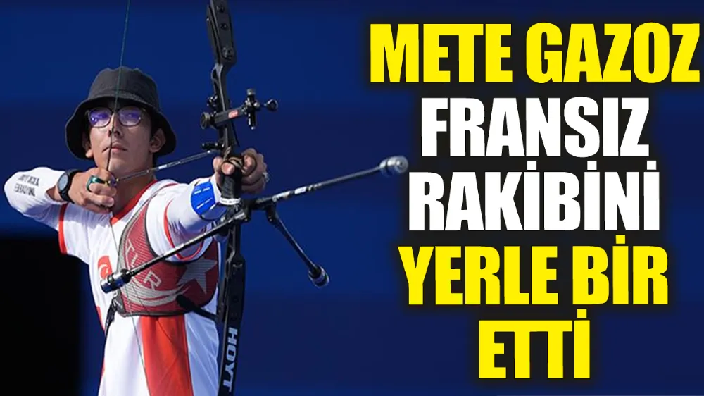 Mete Gazoz Fransız rakibini yerle bir etti