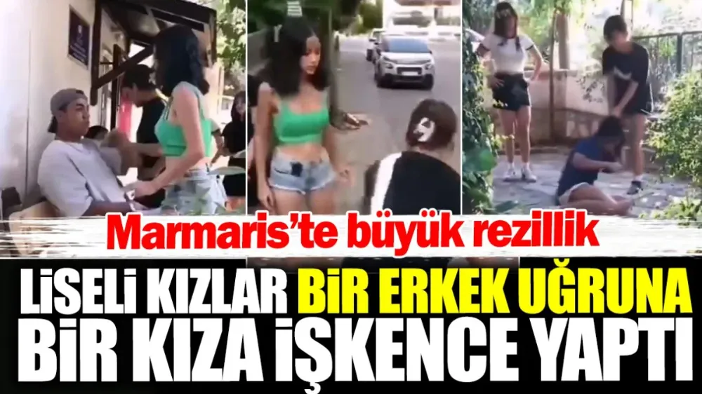 Liseli kızlar bir erkek uğruna bir kıza işkence yaptı