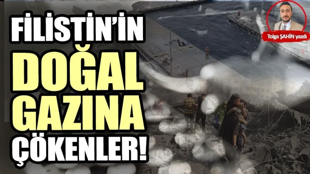 Filistin’in doğal gazına “insani yardım getiriyoruz” sözleriyle çöküyorlar!