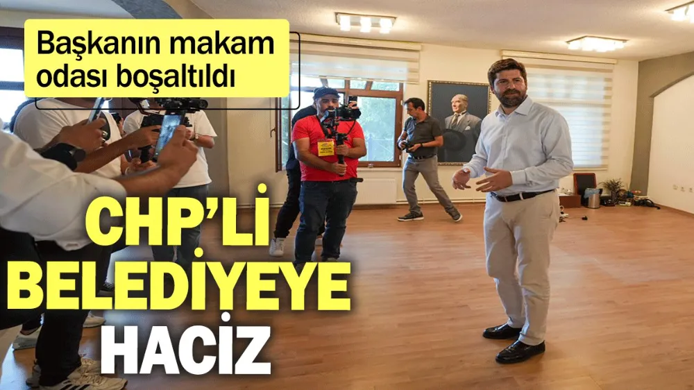 CHP’li belediyeye haciz...