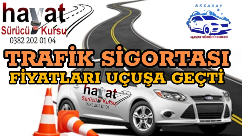  Trafik sigortası fiyatları uçuşa geçti