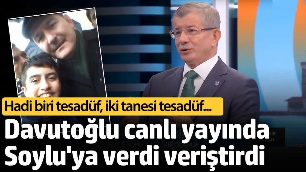 Ahmet Davutoğlu canlı yayında Süleyman Soylu