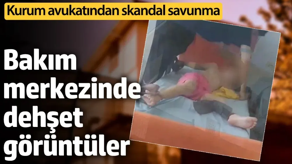 Bakım merkezinde dehşet görüntüler !