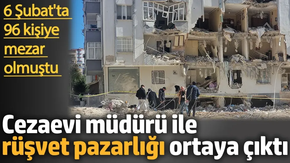 Tutuklu müteahhitin oğlu ile cezaevi müdürü arasındaki rüşvet pazarlığı!