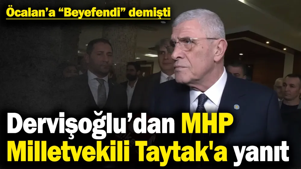 Dervişoğlu’dan MHP Milletvekili Taytak