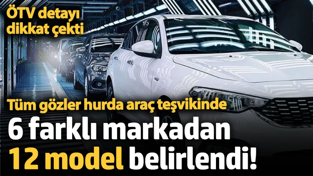 Piyasada tüm gözler hurda araç teşvikinde! 