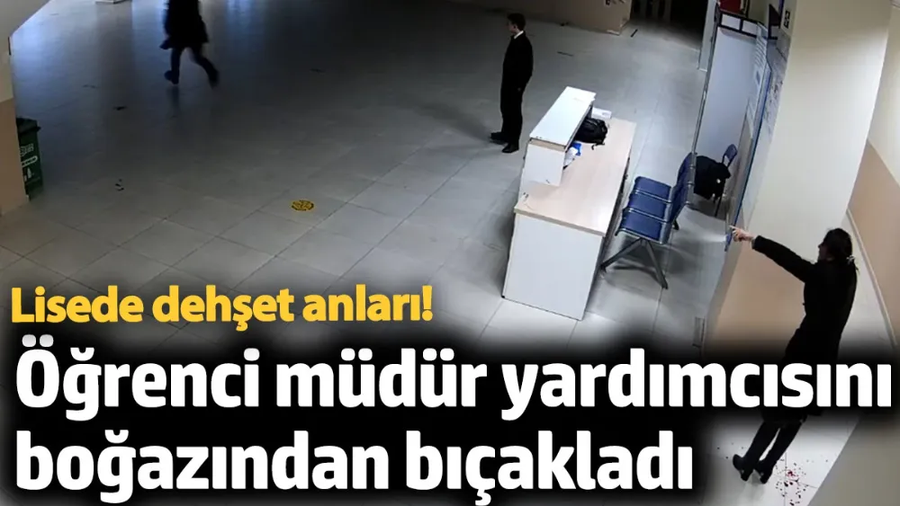 Lisede dehşet anları! 