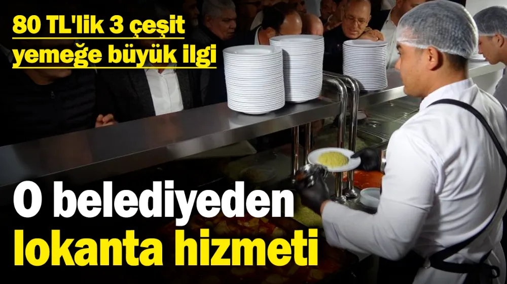 O belediyeden lokanta hizmeti