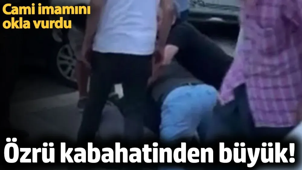 Cami imamını okla vurdu...