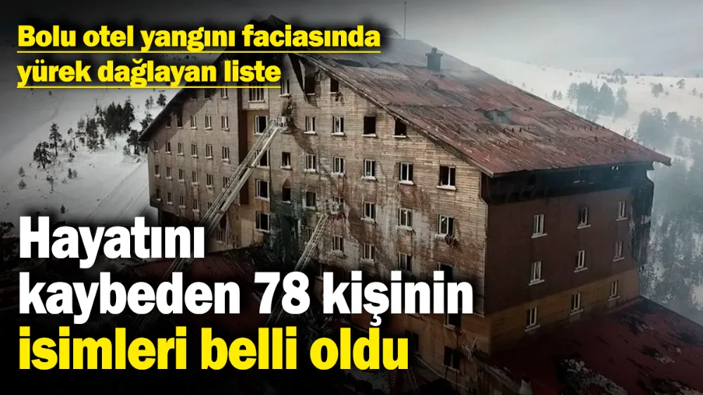 Hayatını kaybeden 78 kişinin isimleri belli oldu