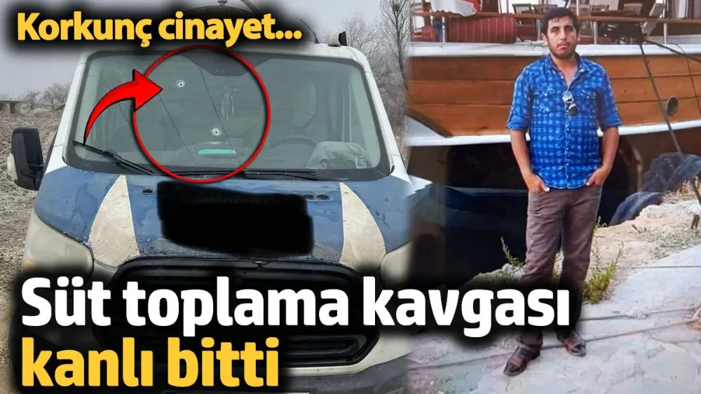 Süt toplama kavgası kanlı bitti