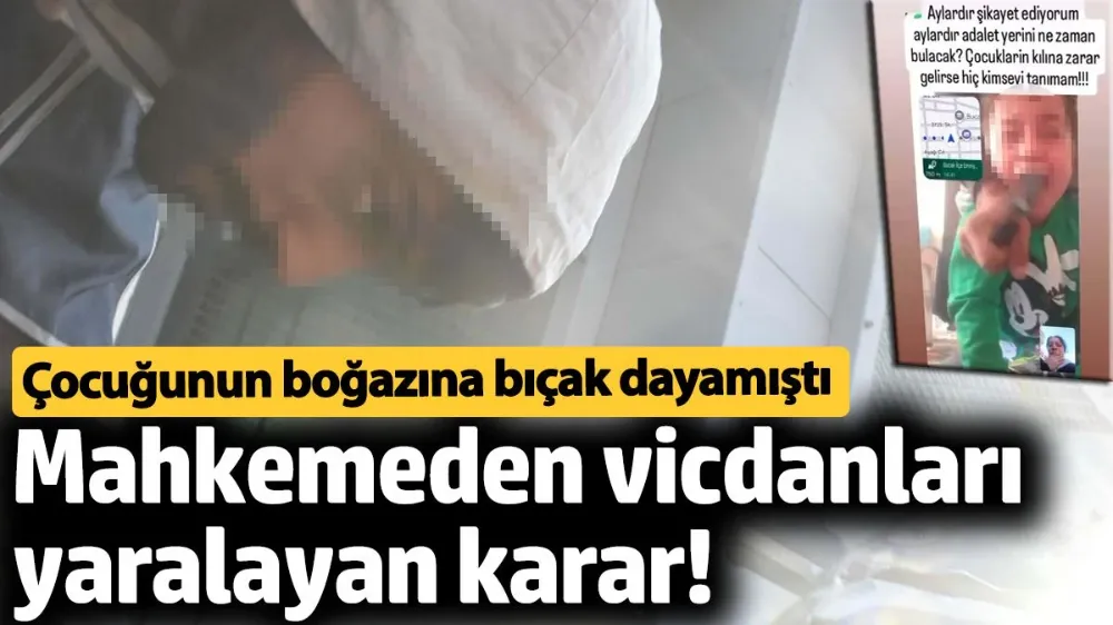 Çocuklarının boğazına bıçak dayayan sanığa ilk duruşmada tahliye