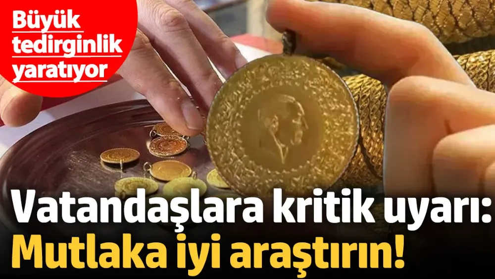 Sahte altın büyük tedirginlik yaratıyor! 