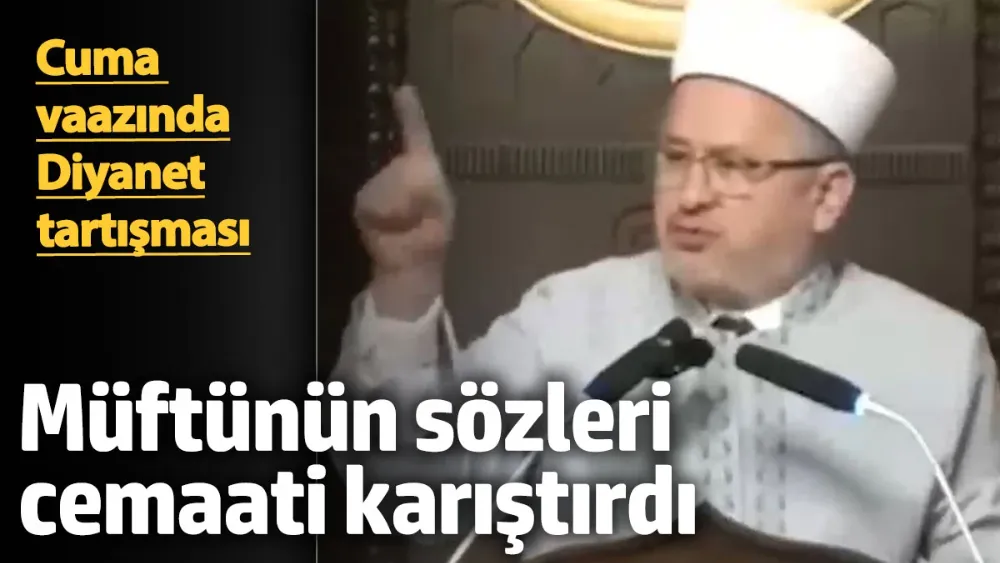 Cuma vaazında Diyanet tartışması