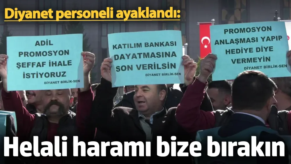 Diyanet personeli ayaklandı