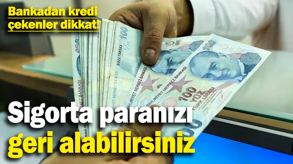 Sigorta paranızı yıllar sonra bile geri alabilirsiniz