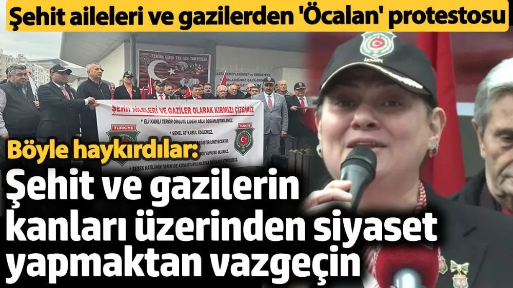 Şehit aileleri ve gazilerden İzmir’de 