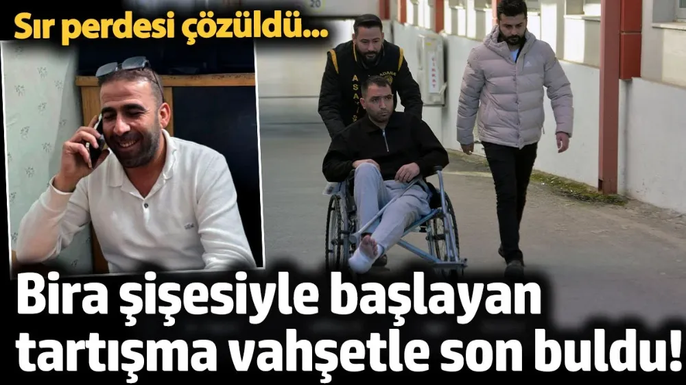 Bira şişesiyle başlayan tartışma vahşetle son buldu!