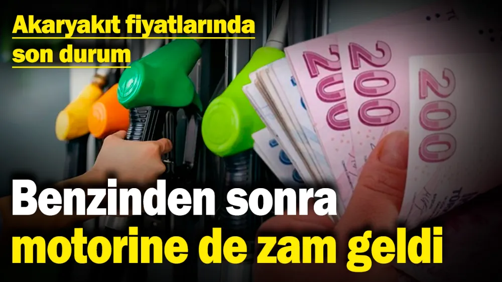 Benzinden sonra motorine de zam geldi! 