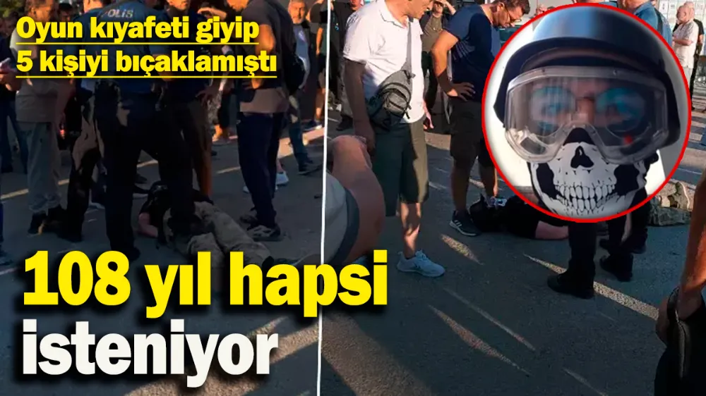 Oyun kıyafeti giyip 5 kişiyi bıçaklamıştı! 