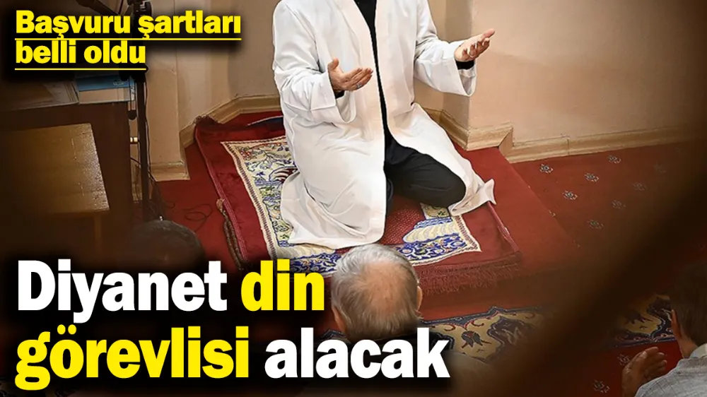 Diyanet 100 din görevlisi alacak! 