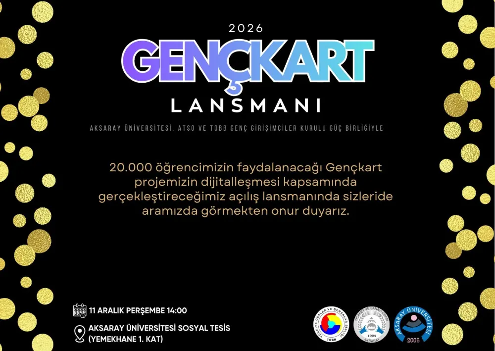 Aksaray’da Öğrenci ve Akademisyenlere Büyük Fırsat: “Genç Kart” Tanıtılıyor