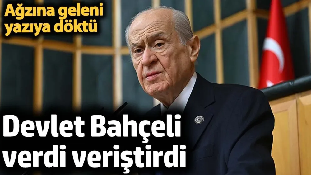 Devlet Bahçeli verdi veriştirdi !