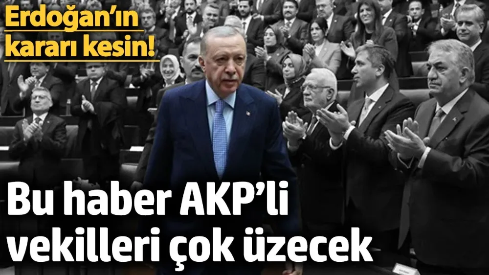 Bu haber AKP’li vekilleri çok üzecek !