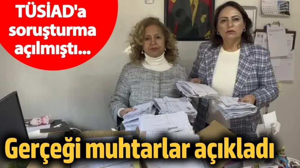 Gerçeği muhtarlar açıkladı