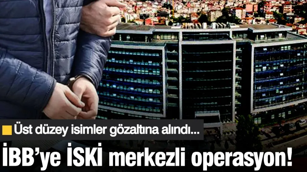 İBB operasyonlarında yeni dalga! 