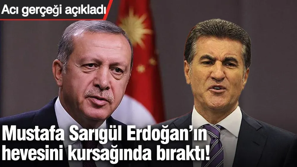 Mustafa Sarıgül Erdoğan’ın hevesini kursağında bıraktı! 