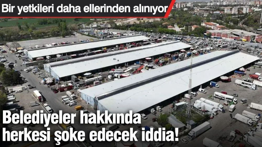 Belediyeler hakkında herkesi şoke edecek iddia! 