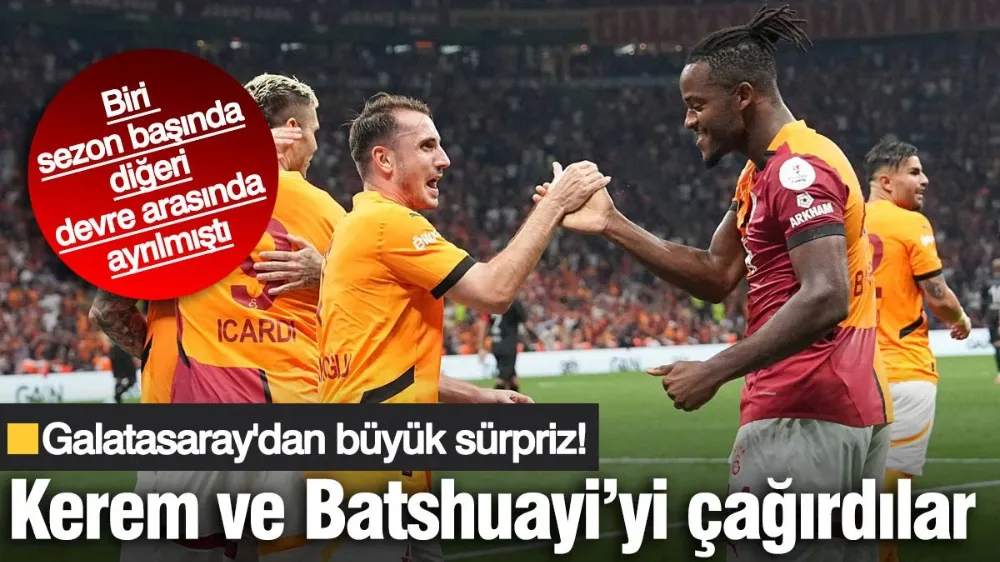 Galatasaray Kerem Aktürkoğlu Michy Batshuayi