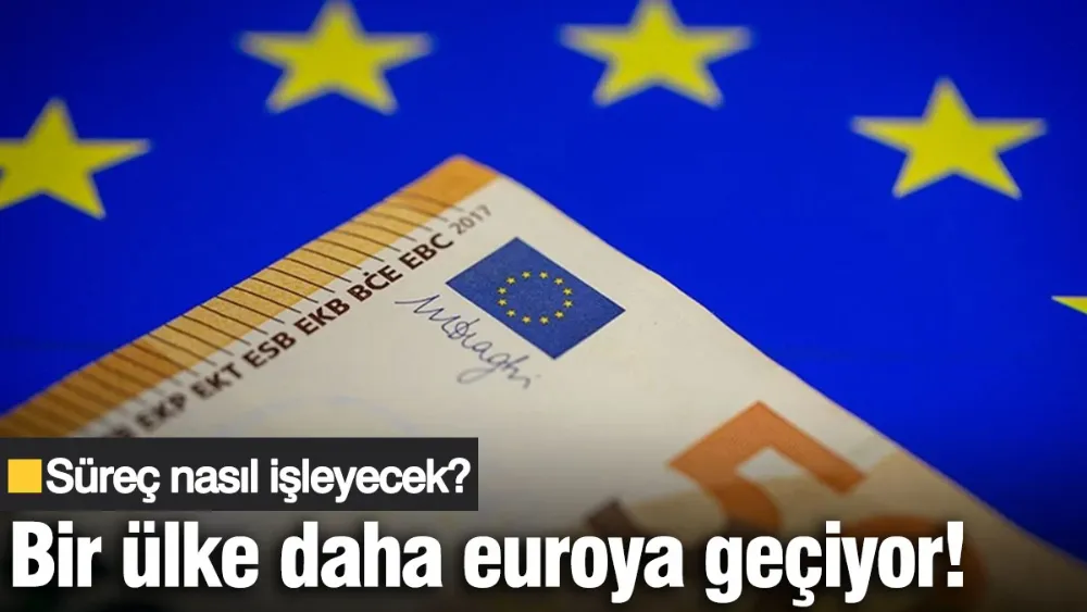Bir ülke daha euroya geçiyor