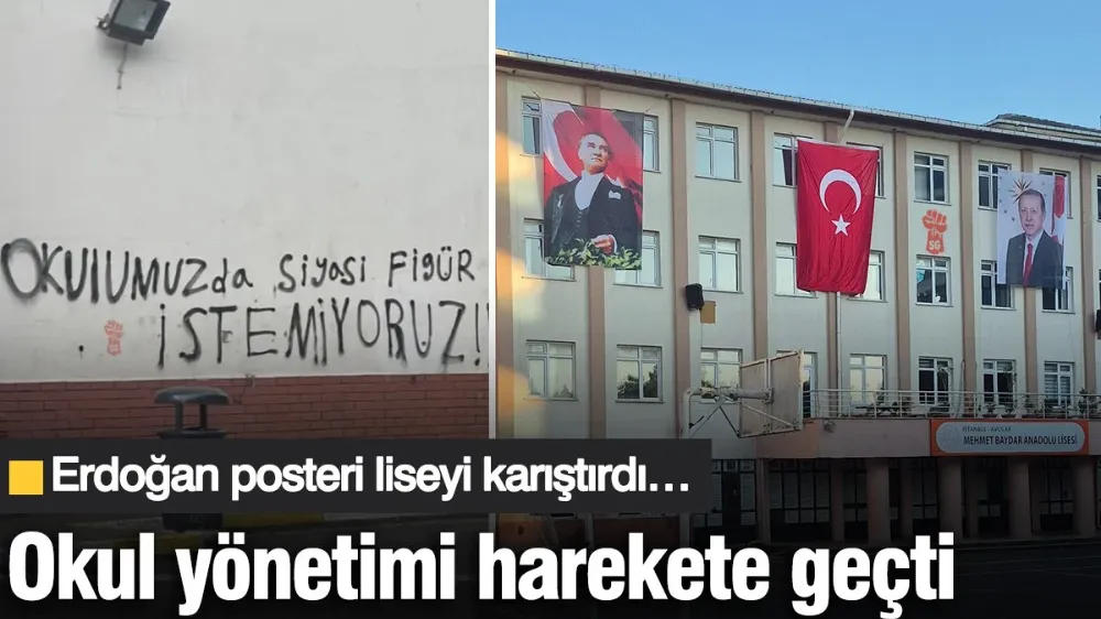 Erdoğan posteri liseyi karıştırdı… Okul yönetimi harekete geçti