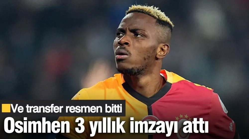 Victor Osimhen transferi resmen bitti iddiası !