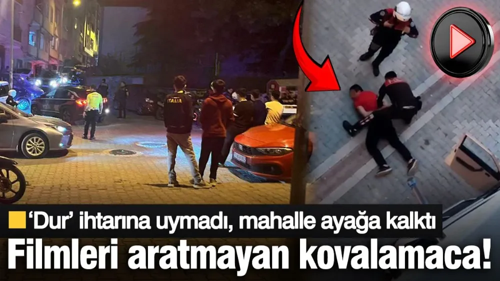 Filmleri aratmayan kovalamaca! 