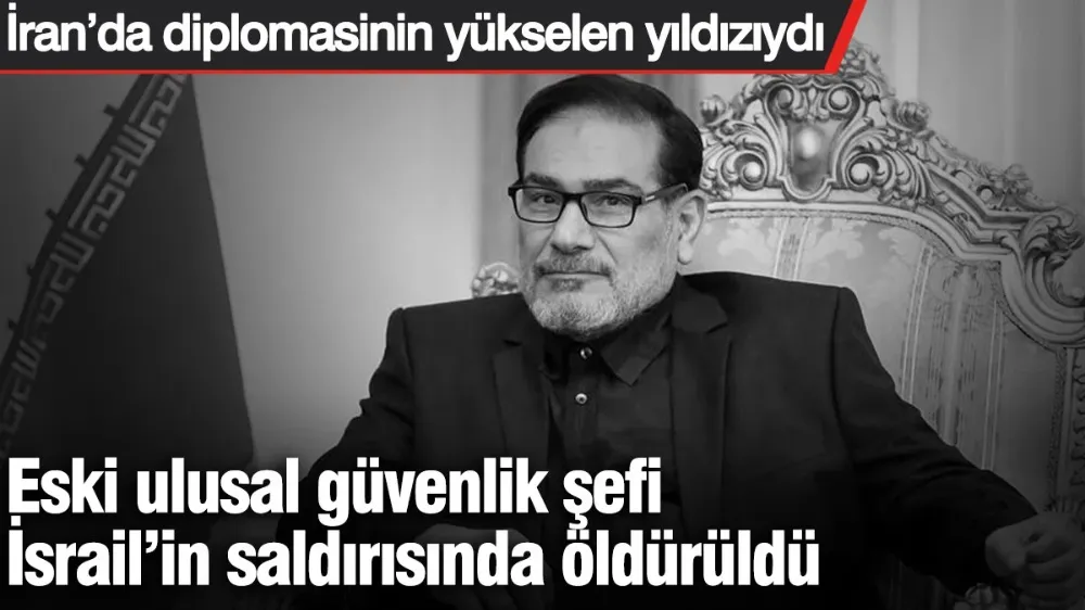Eski ulusal güvenlik şefi İsrail’in saldırısında öldürüldü