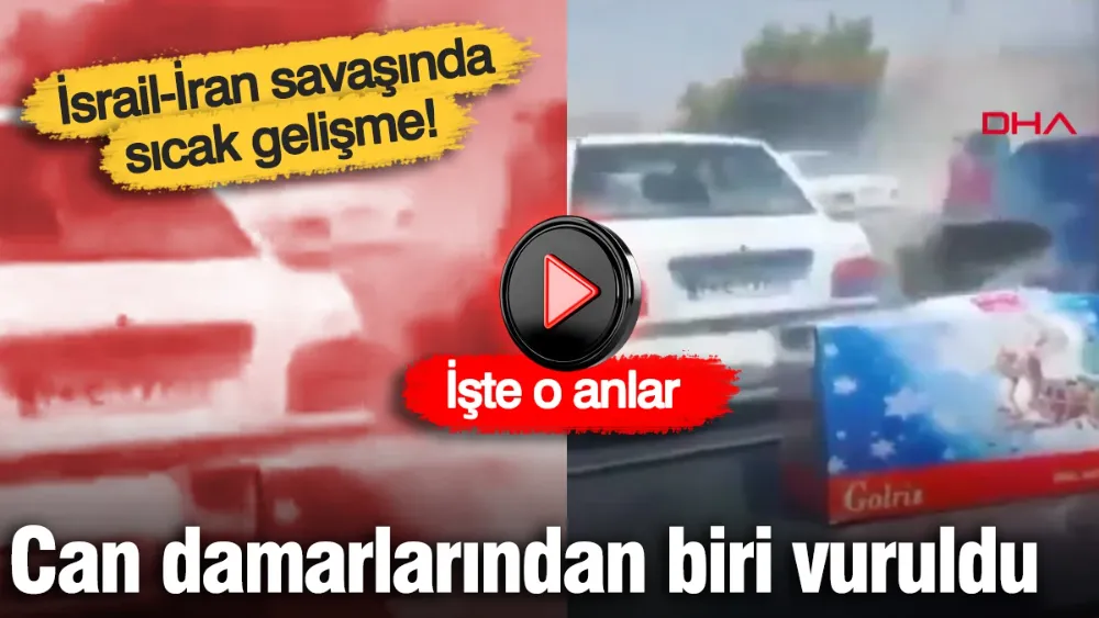 İsrail-İran savaşında sıcak gelişme! 
