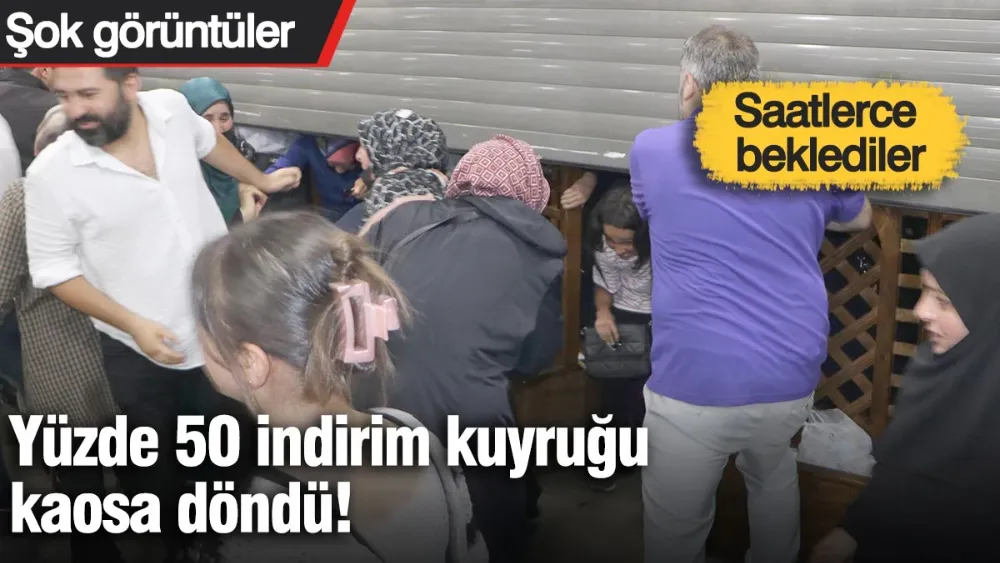 Yüzde 50 indirim kuyruğu kaosa döndü! 