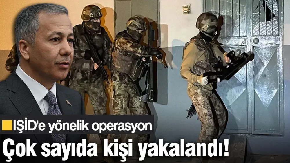  IŞİD operasyonunda çok sayıda kişi yakalandı