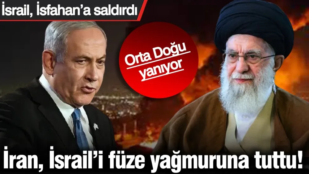 İran İsrail’i füze yağmuruna tuttu!