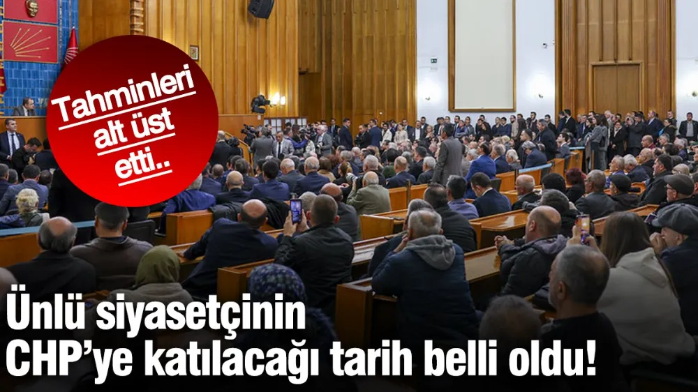 Ünlü siyasetçinin CHP’ye katılacağı tarih belli oldu!